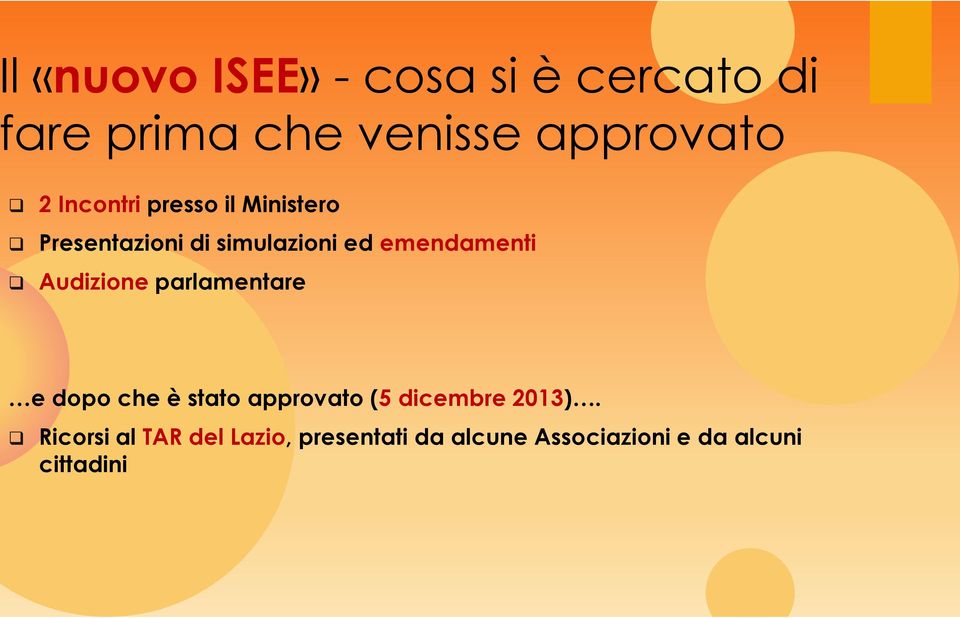 Audizione parlamentare e dopo che è stato approvato (5 dicembre 2013).