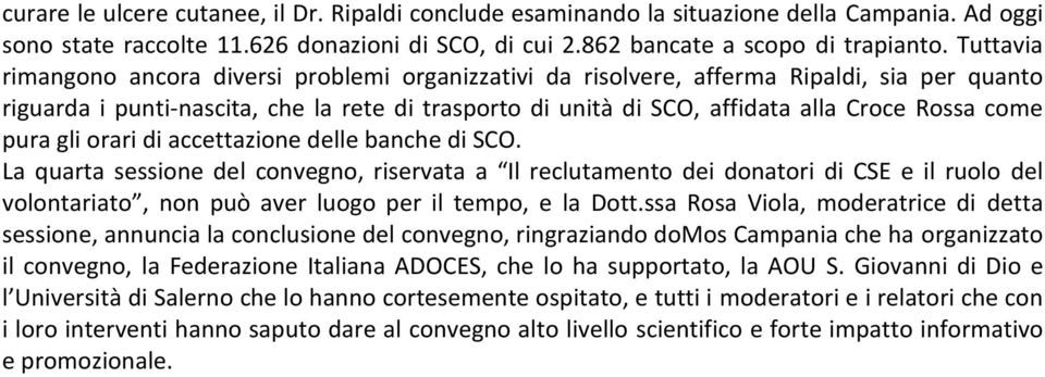 come pura gli orari di accettazione delle banche di SCO.