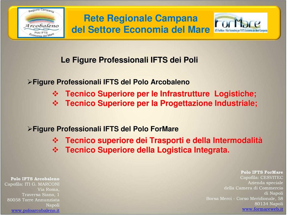 Progettazione Industriale; Figure Professionali IFTS del Polo ForMare Tecnico