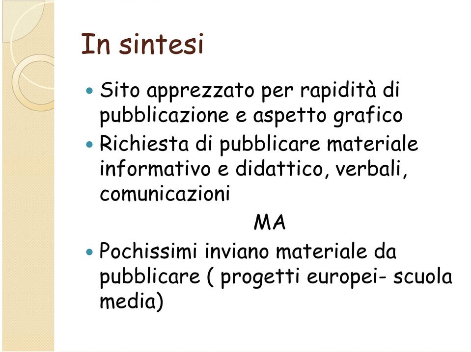 informativo e didattico, verbali, comunicazioni MA