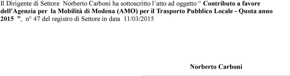 Modena (AMO) per il Trasporto Pubblico Locale - Quota anno