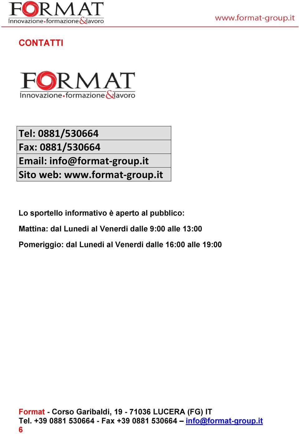 it Sito web: www.format-group.