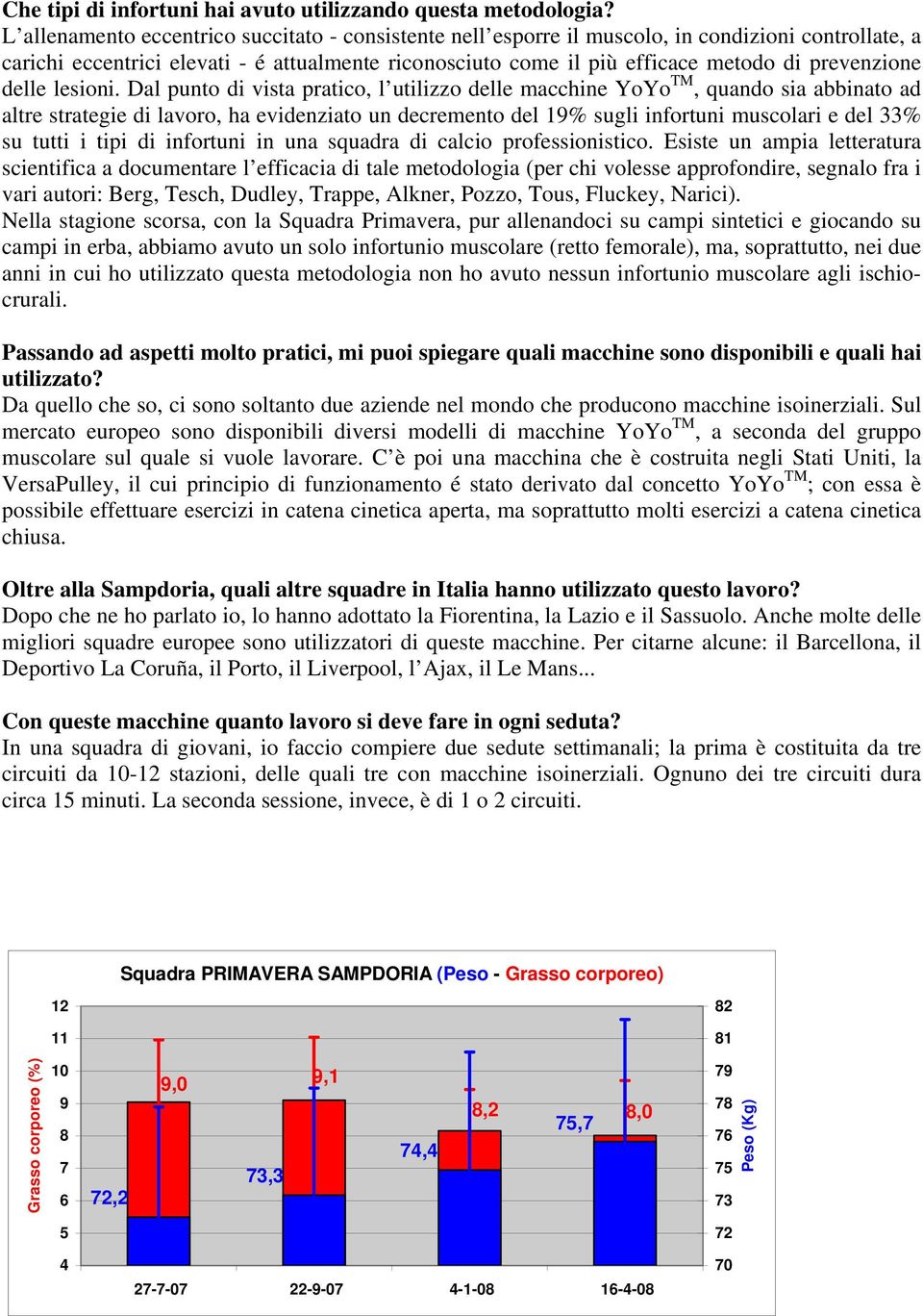 prevenzione delle lesioni.