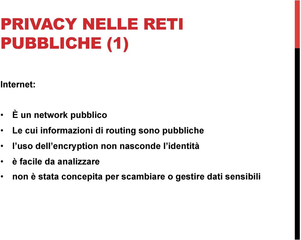 uso dell encryption non nasconde l identità è facile da