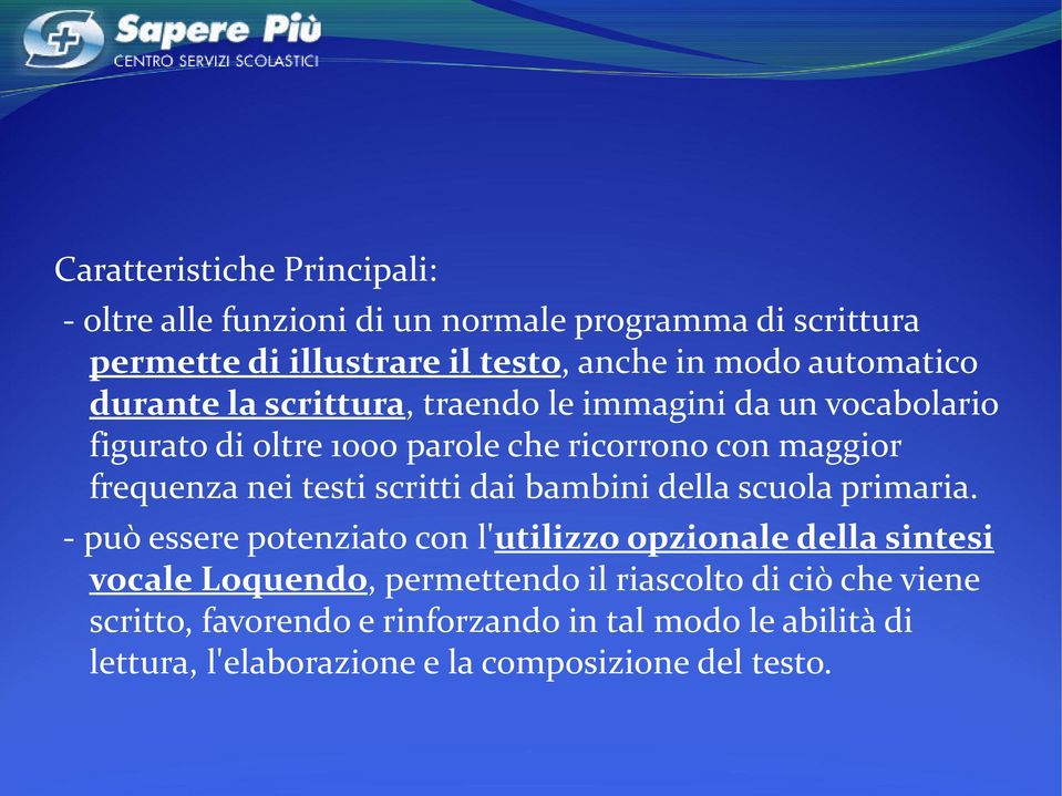 nei testi scritti dai bambini della scuola primaria.