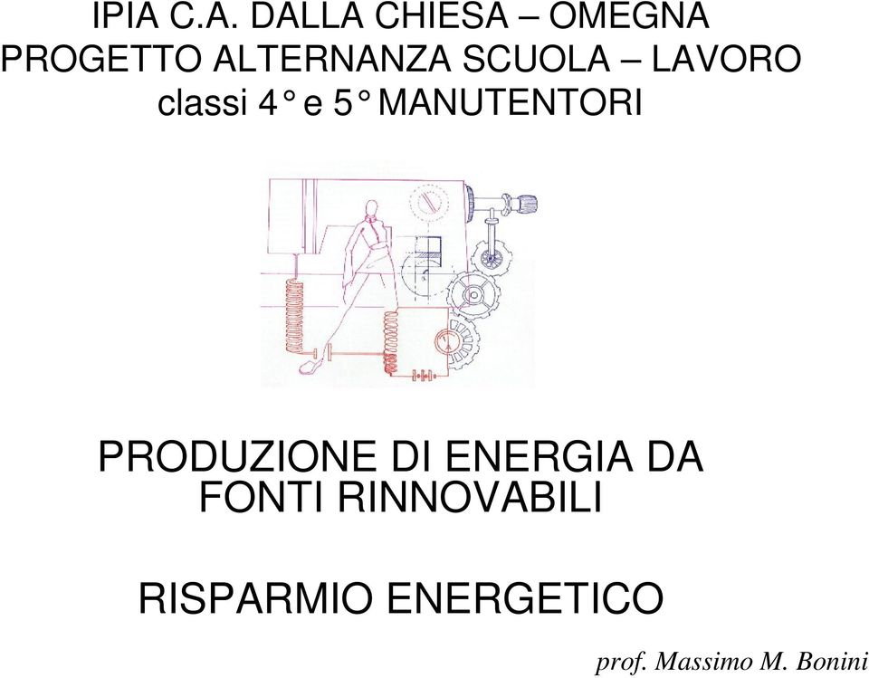 MANUTENTORI PRODUZIONE DI ENERGIA DA FONTI