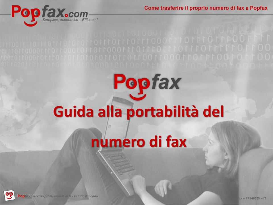 Guida alla portabilità del numero di fax 13.11.2014 Popfax.