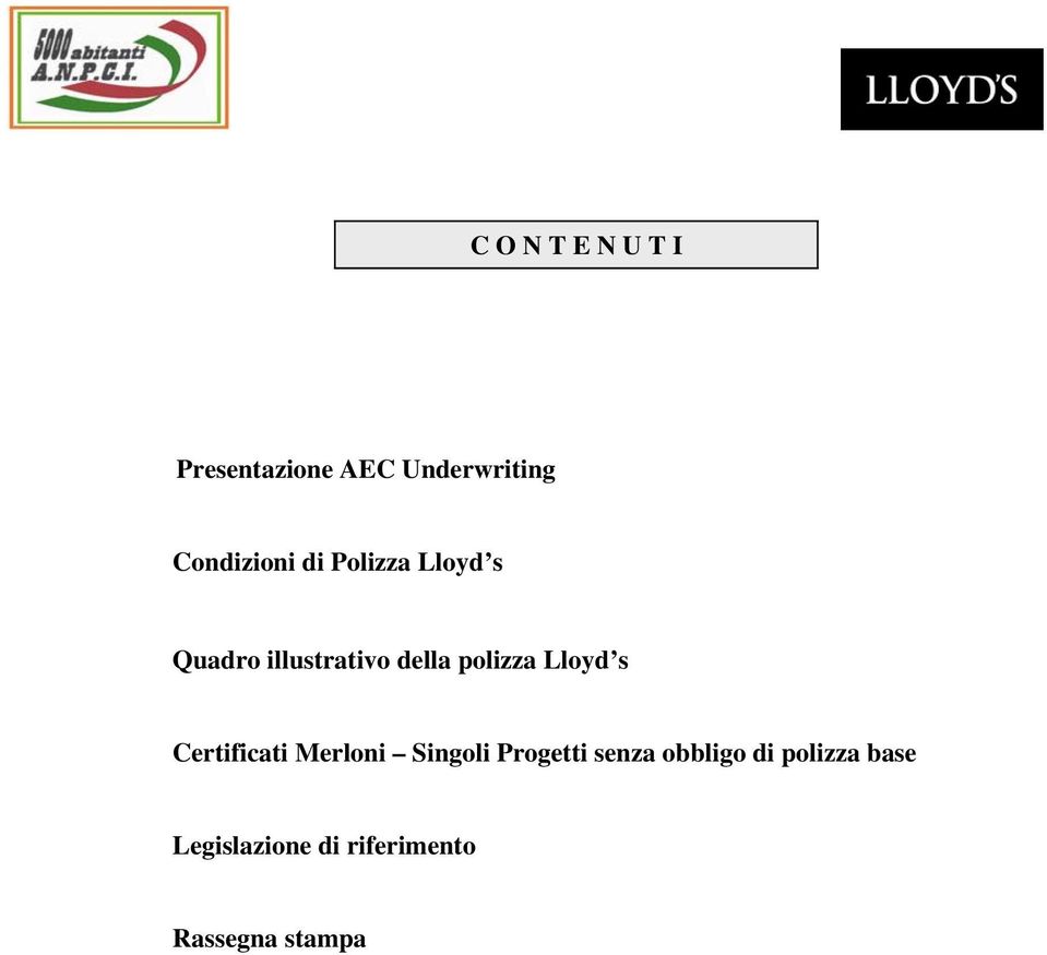 polizza Lloyd s Certificati Merloni Singoli Progetti