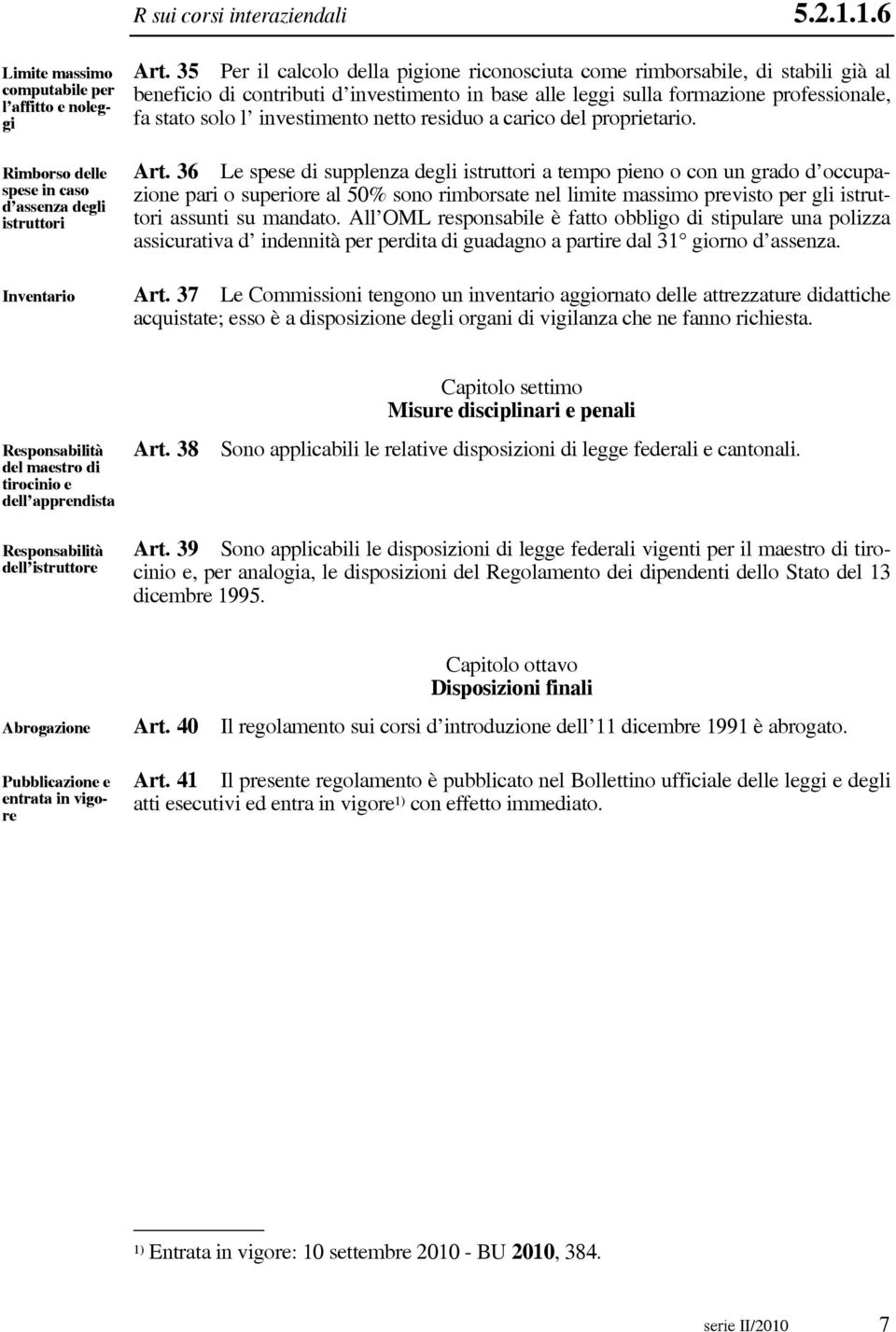 investimento netto residuo a carico del proprietario. Art.