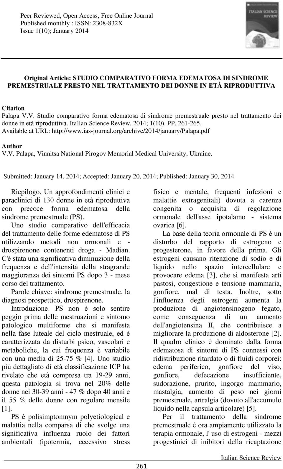 261-265. Available at URL: http://www.ias-journal.org/archive/2014/january/palapa.pdf Author V.V. Palapa, Vinnitsa National Pirogov Memorial Medical University, Ukraine.