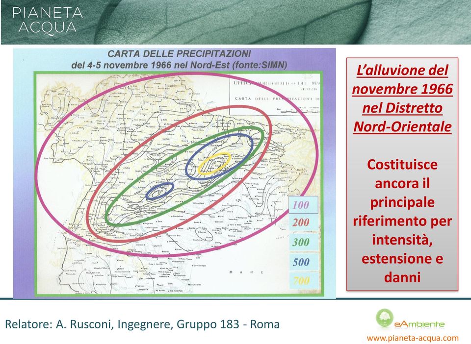 Costituisce ancora il principale