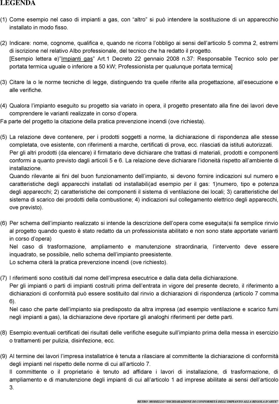 [Esempio lettera e) Impianti gas Art.1 Decreto 22 gennaio 2008 n.