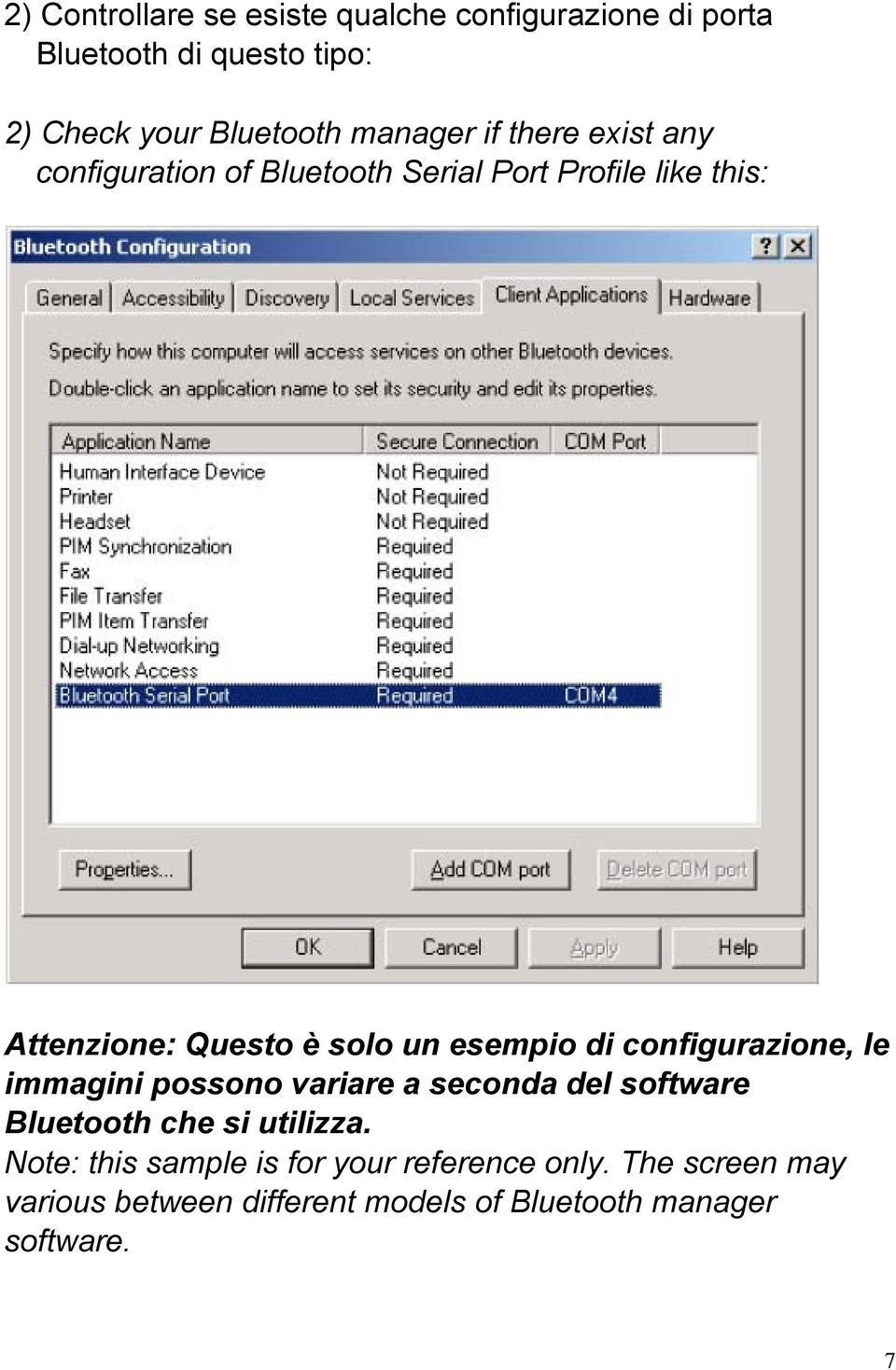 un esempio di configurazione, le immagini possono variare a seconda del software Bluetooth che si utilizza.