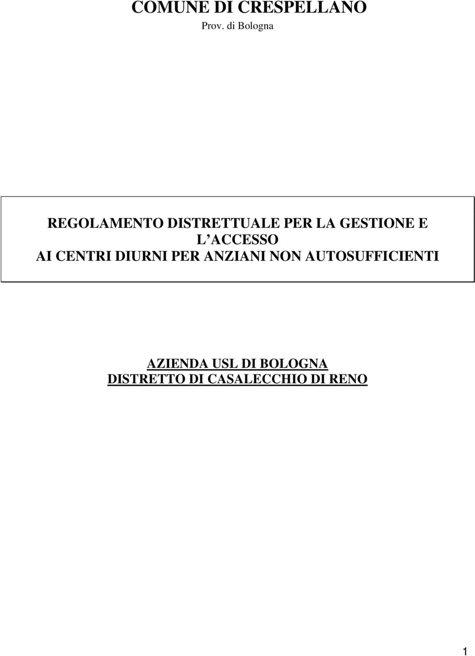 GESTIONE E L ACCESSO AI CENTRI DIURNI PER ANZIANI