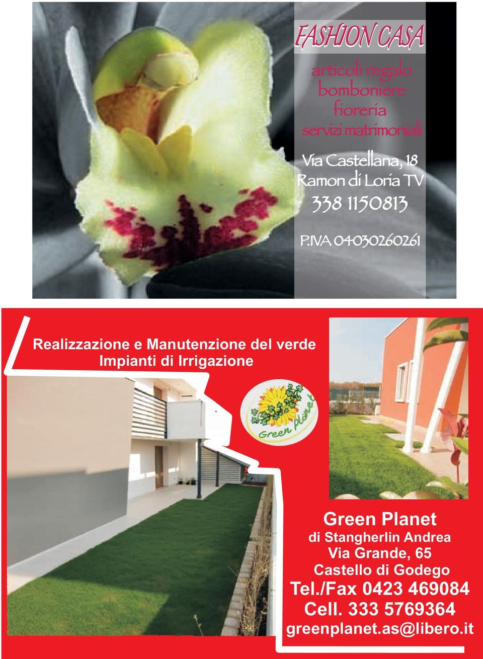 IVA 04030260261 Realizzazione e Manutenzione del verde Impianti di Irrigazione
