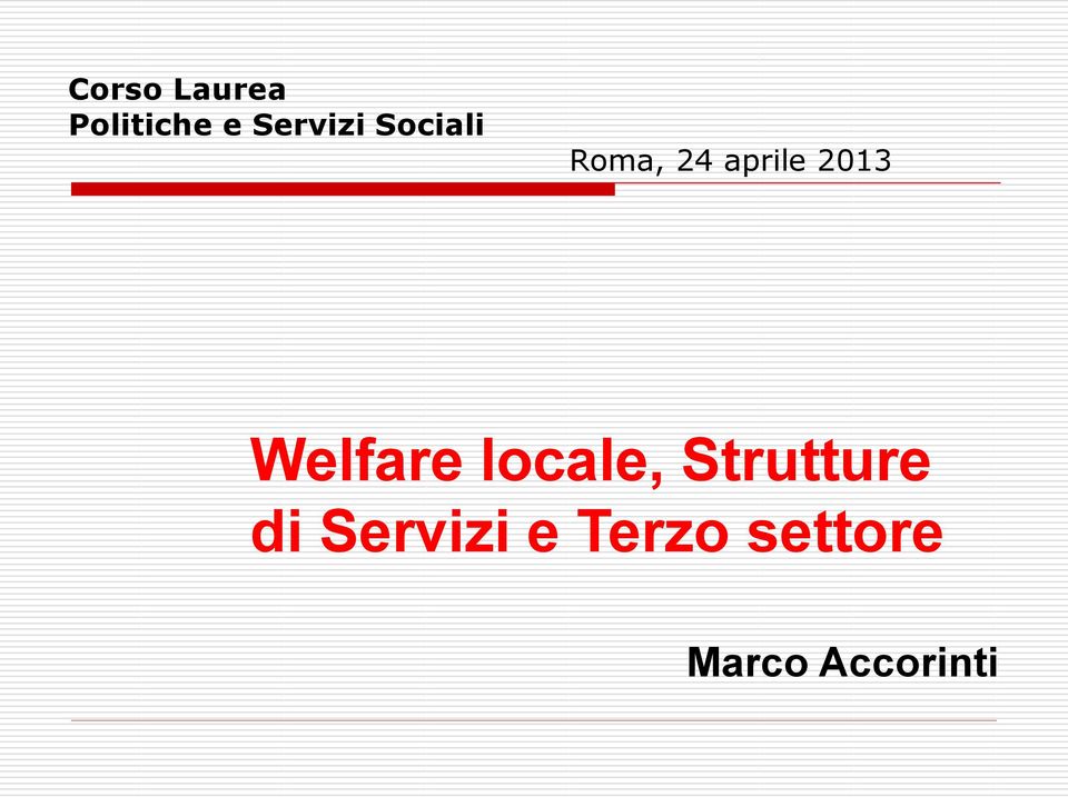 Welfare locale, Strutture di