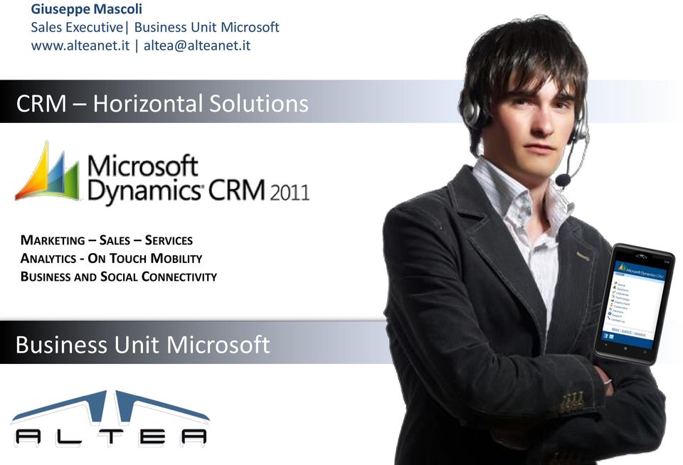 it CRM Horizontal Solutions MARKETING SALES SERVICES