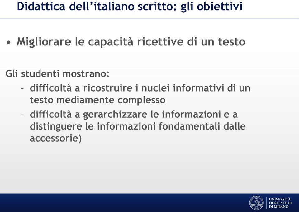 nuclei informativi di un testo mediamente complesso difficoltà a