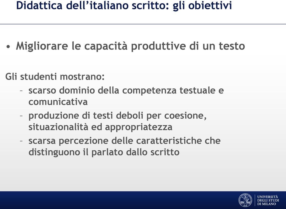 comunicativa produzione di testi deboli per coesione, situazionalità ed