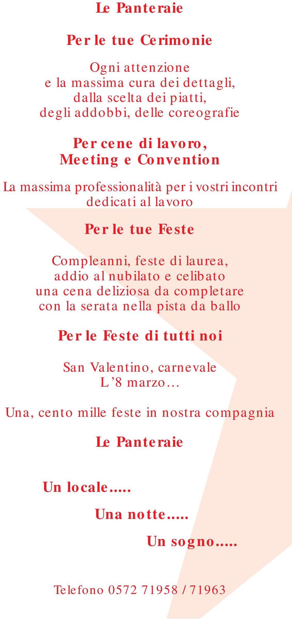 laurea, addio al nubilato e celibato una cena deliziosa da completare con la serata nella pista da ballo Per le Feste di tutti noi San