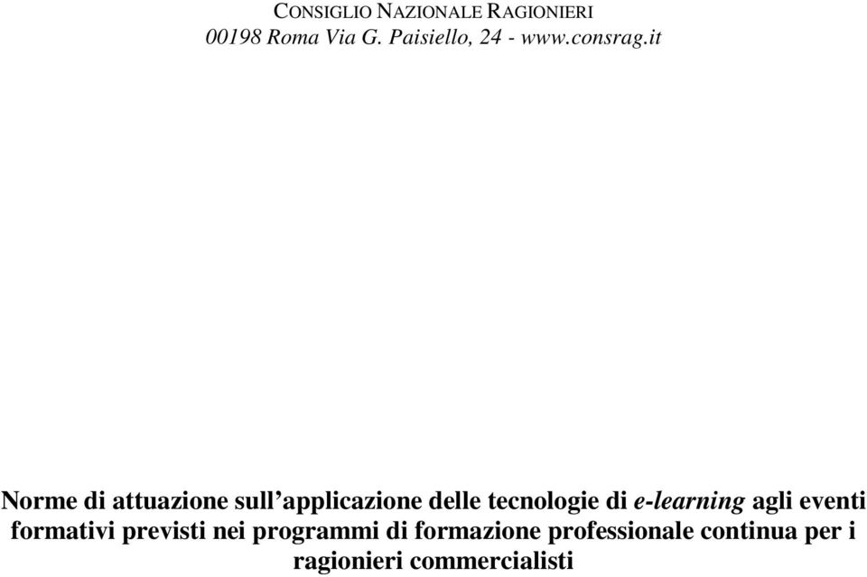 formativi previsti nei programmi di