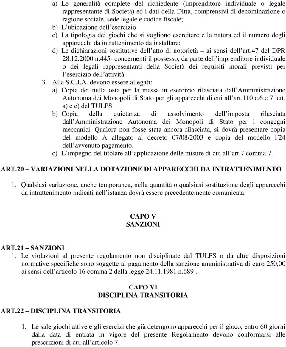 sostitutive dell atto di notorietà ai sensi dell art.47 del DPR 28.12.2000 n.