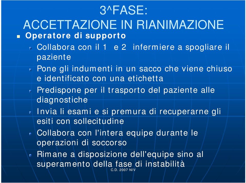 paziente alle diagnostiche Invia li esami e si premura di recuperarne gli esiti con sollecitudine Collabora con