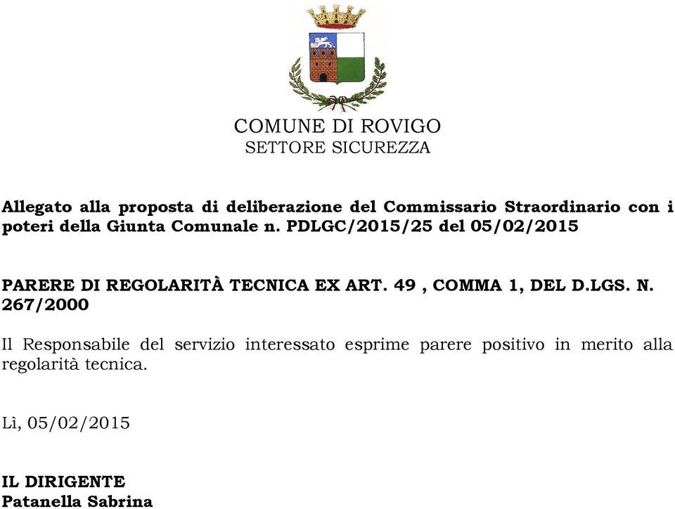 PDLGC/2015/25 del 05/02/2015 PARERE DI REGOLARITÀ TECNICA EX ART. 49, COMMA 1, DEL D.LGS. N.