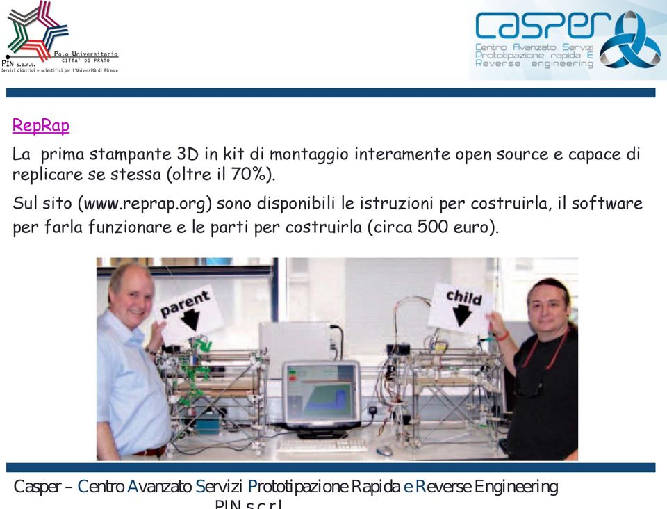 Sul sito (www.reprap.