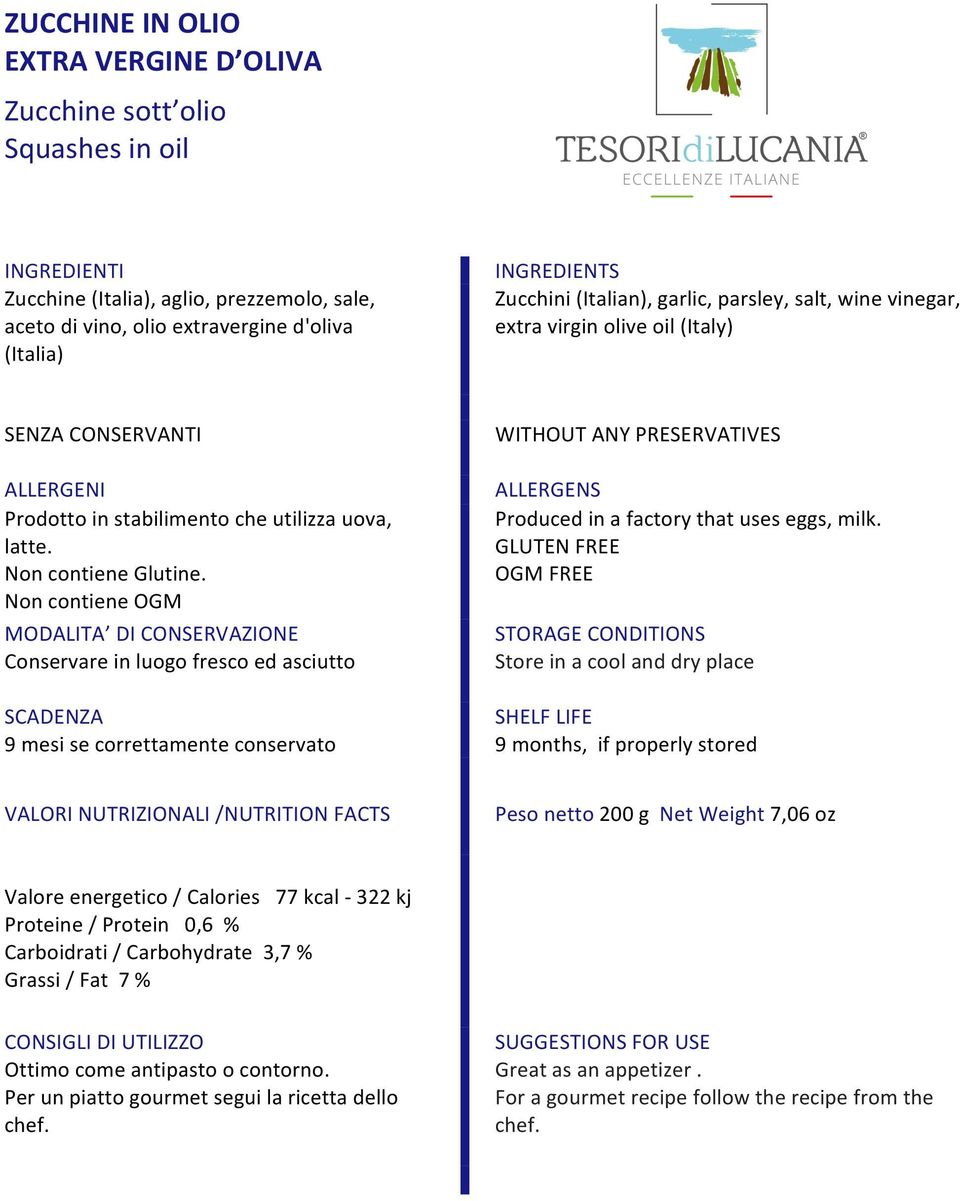 utilizza uova, 9 mesi se correttamente conservato Produced in a factory that uses eggs, milk.