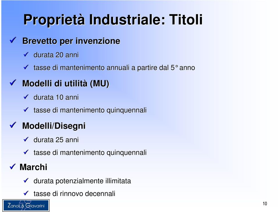 tasse di mantenimento quinquennali Modelli/Disegni durata 25 anni tasse di