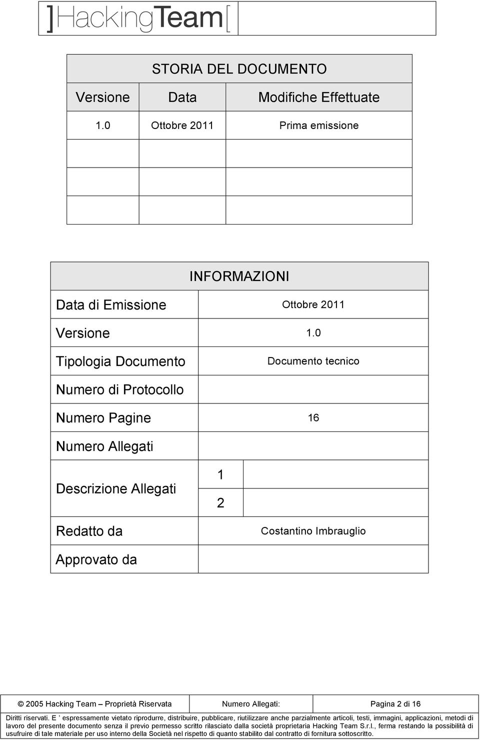 0 Tipologia Documento Documento tecnico Numero di Protocollo Numero Pagine 16 Numero Allegati