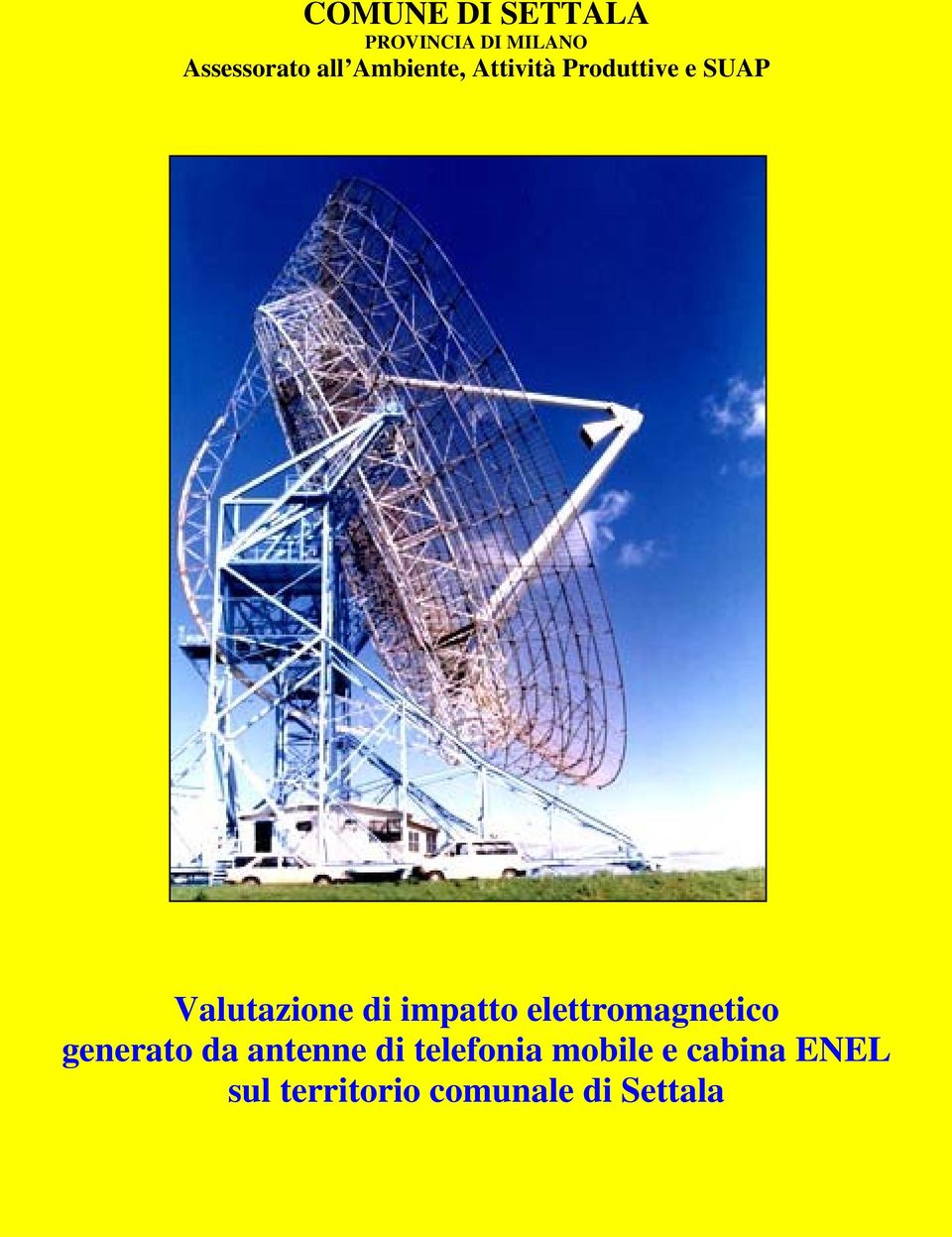 impatto elettromagnetico generato da antenne di