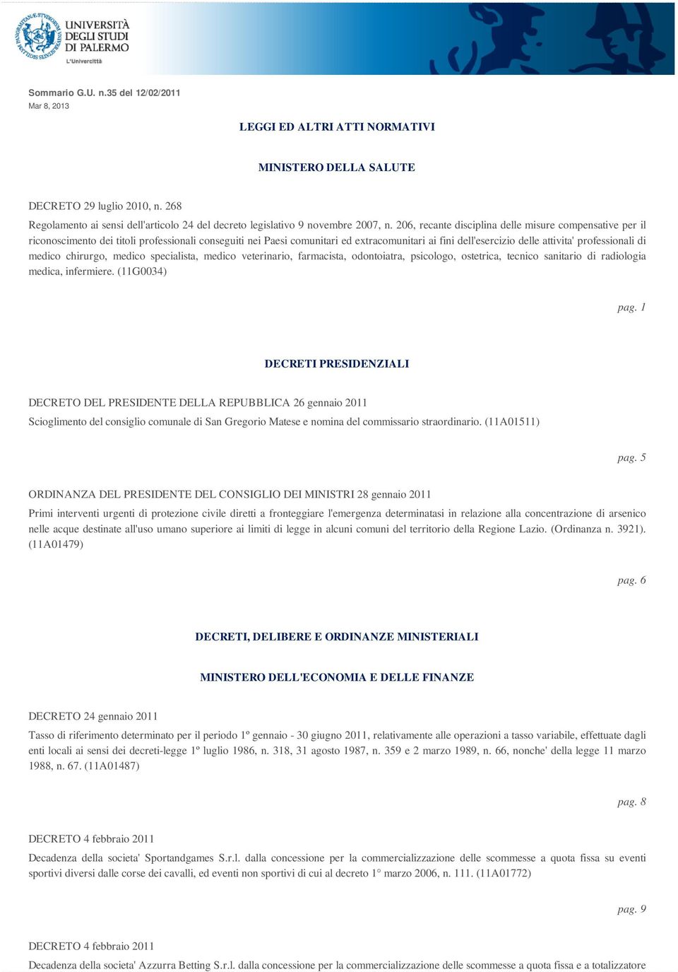 206, recante disciplina delle misure compensative per il riconoscimento dei titoli professionali conseguiti nei Paesi comunitari ed extracomunitari ai fini dell'esercizio delle attivita'