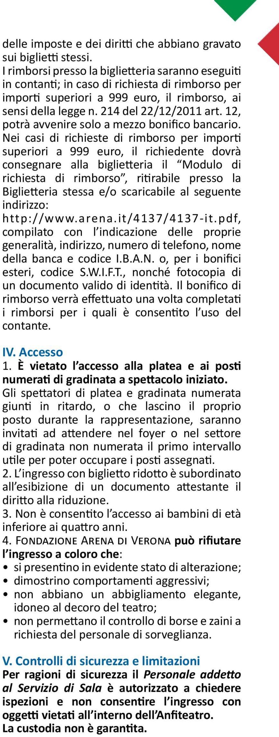 12, potrà avvenire solo a mezzo bonifico bancario.