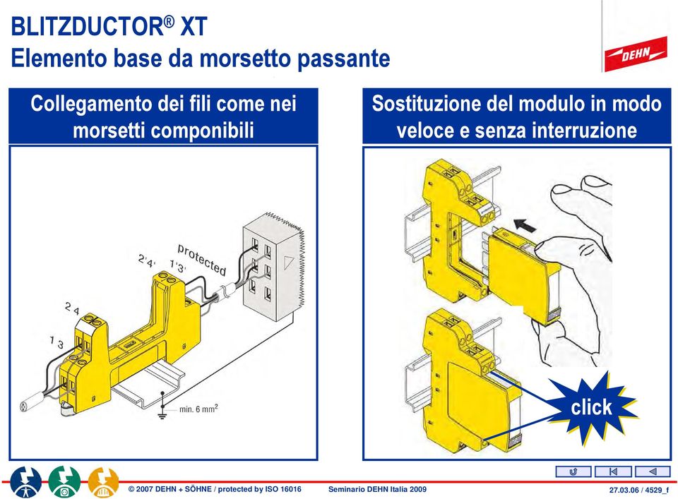 morsetti componibili Sostituzione del modulo