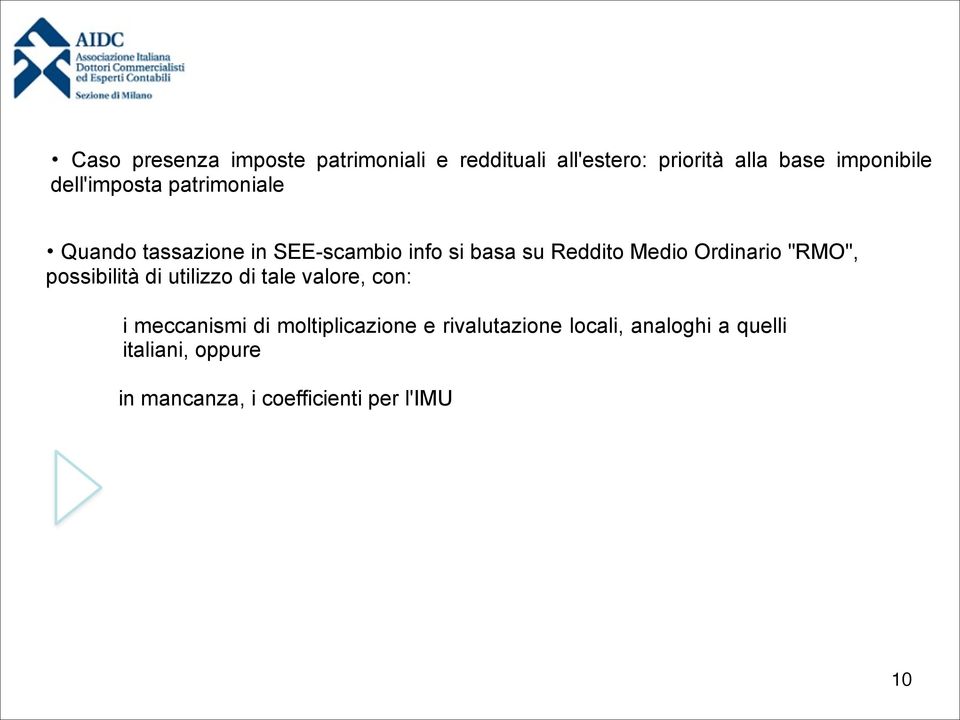 Ordinario "RMO", possibilità di utilizzo di tale valore, con: i meccanismi di