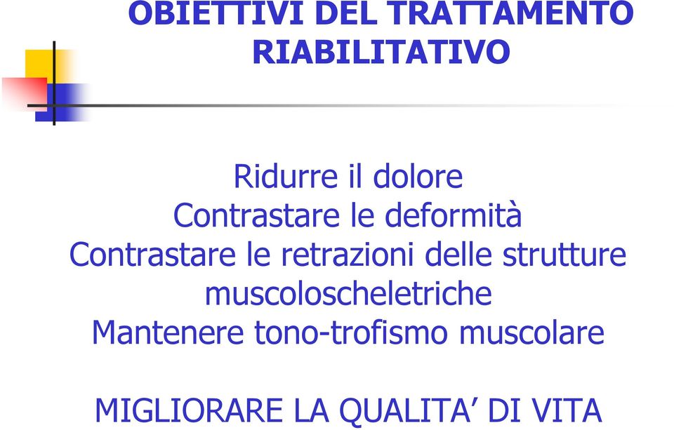 retrazioni delle strutture muscoloscheletriche