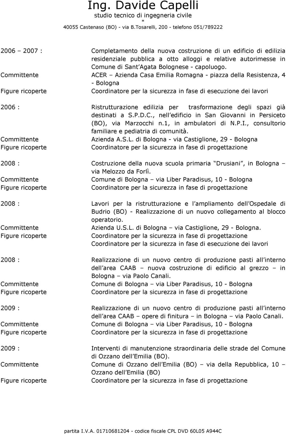 1, in ambulatori di N.P.I., consultorio familiare e pediatria di comunità. Azienda A.S.L.