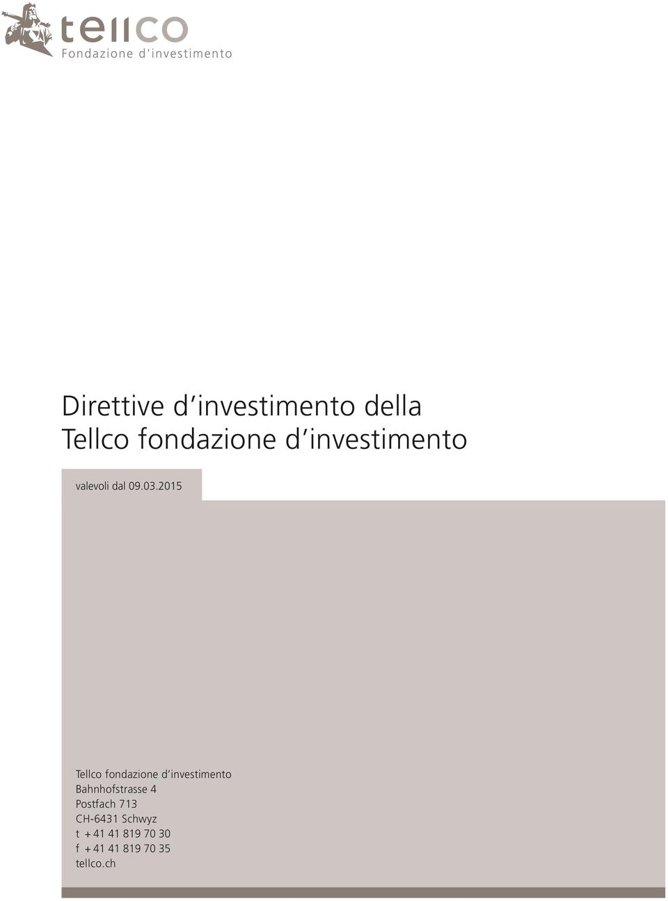 2015 Tellco fondazione d investimento Bahnhofstrasse