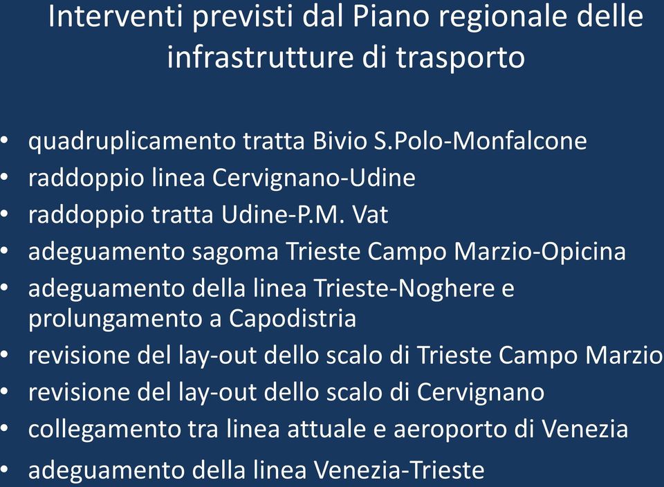 nfalcone raddoppio linea Cervignano-Udine raddoppio tratta Udine-P.M.