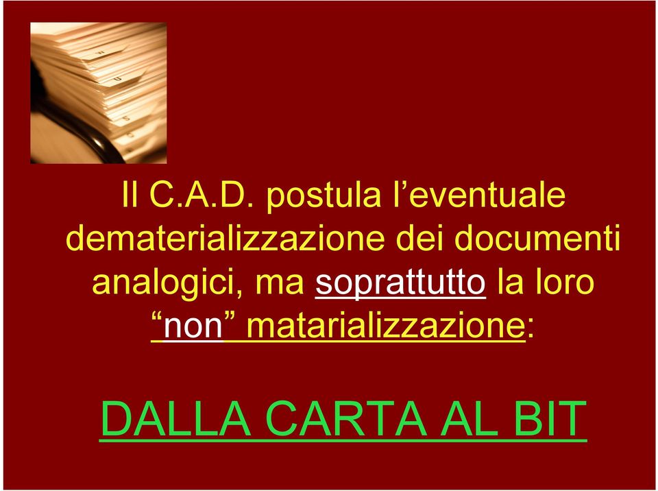 dematerializzazione dei documenti