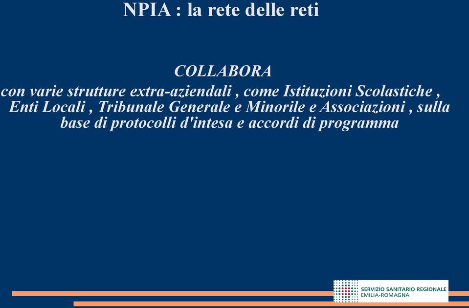 Tribunale Generale e Minorile e Associazioni,