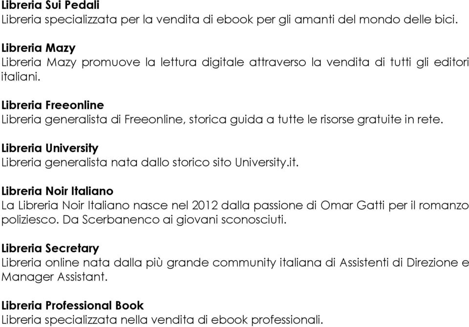 Libreria Freeonline Libreria generalista di Freeonline, storica guida a tutte le risorse gratuite