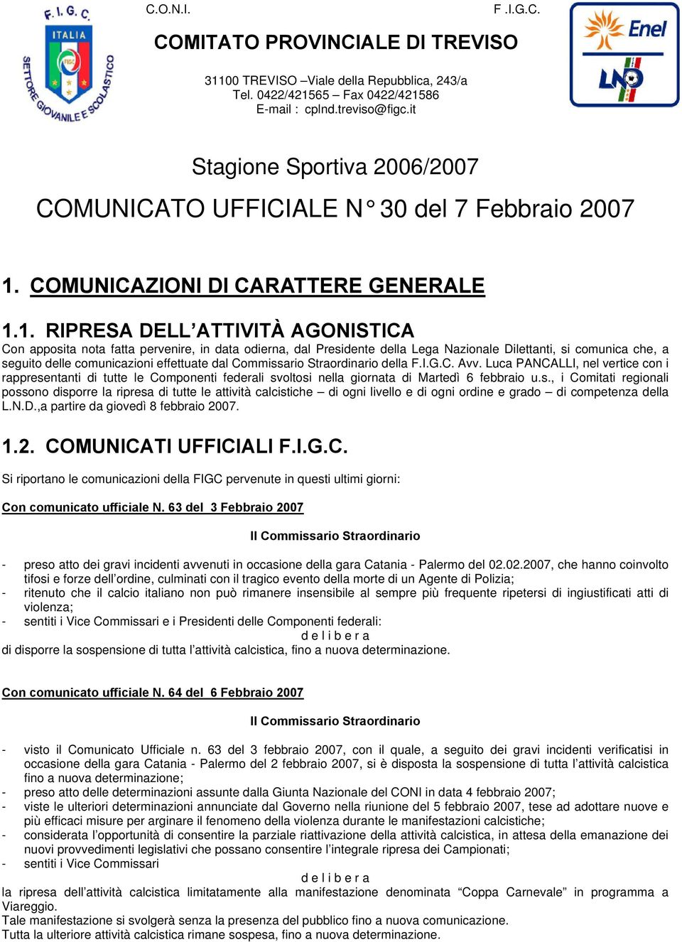 COMUNICAZIONI DI CARATTERE GENERALE 1.