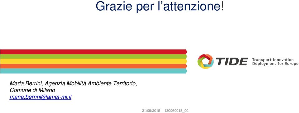 Mobilità Ambiente Territorio,