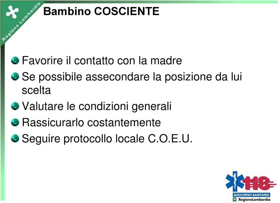 lui scelta Valutare le condizioni generali