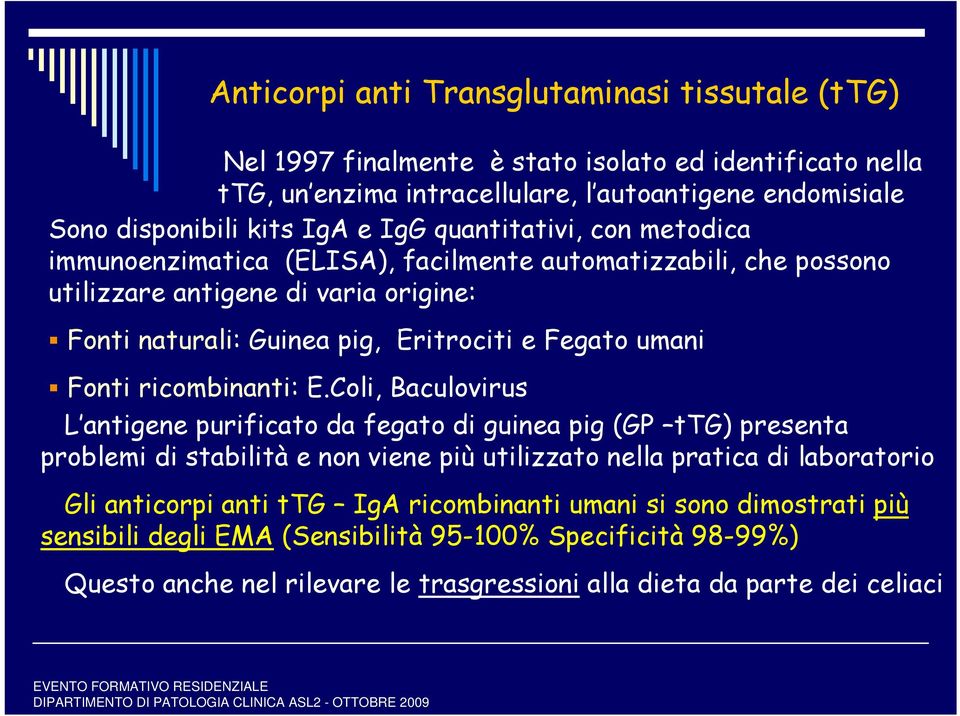 Fonti ricombinanti: E.