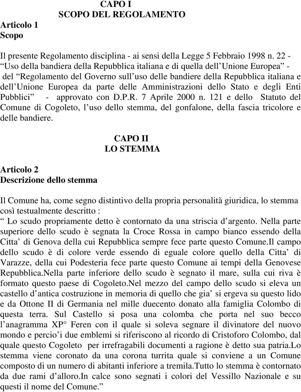 Amministrazioni dello Stato e degli Enti Pubblici - approvato con D.P.R. 7 Aprile 2000 n.