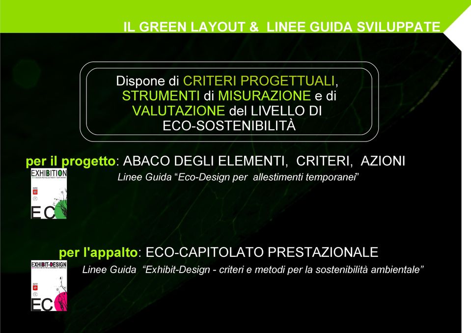 ELEMENTI, CRITERI, AZIONI Linee Guida Eco-Design per allestimenti temporanei per l'appalto: